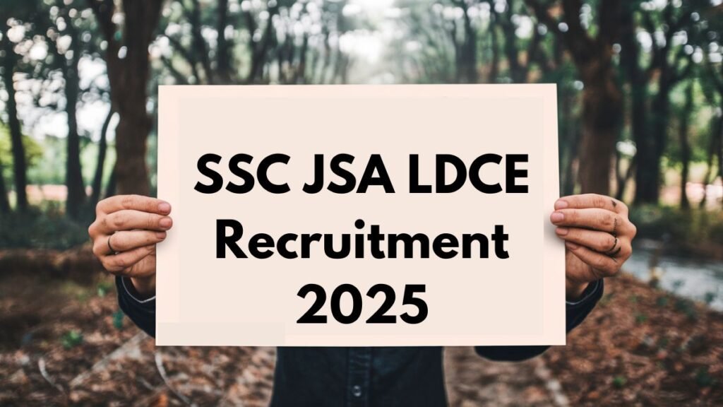 SSC एस्पिरेंट्स के लिए बड़ी खबर.. घोषित हुई SSC JSA/LDC EXAM Date 2025 यहां देखिए पूरी रूल बुक