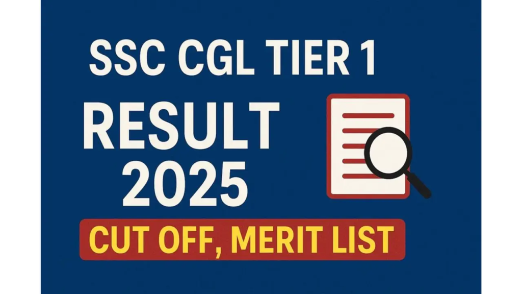 SSC CGL Result 2025:लाखों उम्मीदवार का भाग्य
